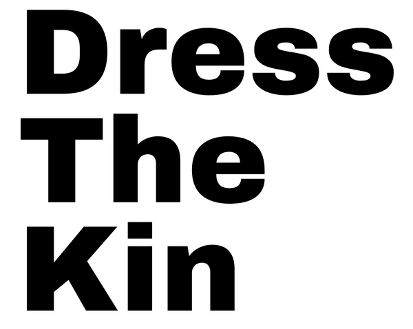 Dress the kin